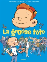 Le Spirou de.... Vol. 8. La grosse tête - Makyo