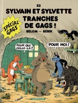 Sylvain et Sylvette. Vol. 52. Tranches de gags ! - Bélom