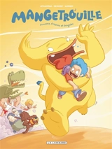 Mangetrouille. Vol. 1. Frousses, frissons et fringales - Sébastien Spagnolo