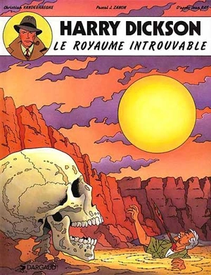 Harry Dickson : d'après Jean Ray. Vol. 4. Le royaume introuvable - Christian Vanderhaeghe