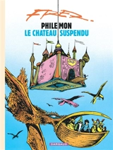 Philémon. Vol. 4. Le château suspendu - Fred