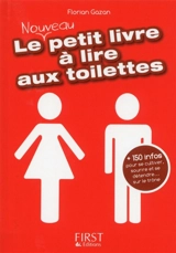 Le nouveau petit livre à lire aux toilettes - Florian Gazan