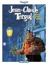 Jean-Claude Tergal. Vol. 2. Jean-Claude Tergal attend le grand amour - Didier Tronchet