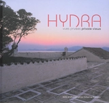Hydra : vues privées. Hydra : private views - Catherine Panchout