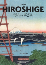 Vues d'Edo - Hiroshige Utagawa
