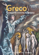 Greco - Charlotte Chastel-Rousseau