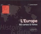 L'Europe : histoire & défis - Thomas Snégaroff
