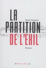 La partition de l'exil - Remi Huppert