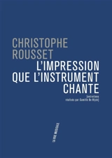L'impression que l'instrument chante - Christophe Rousset
