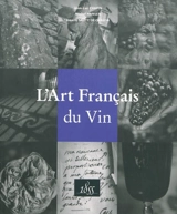 L'art français du vin - Jean-Luc Chapin