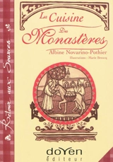La cuisine des monastères - Albine Novarino-Pothier