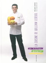 La cuisine de William Ledeuil : ze kitchen galerie - William Ledeuil