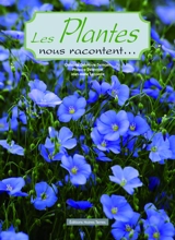 Les plantes nous racontent.... Vol. 2 - Christine Delevoye Demolin