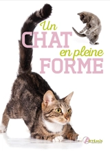 Un chat en pleine forme - Alexandre Balzer