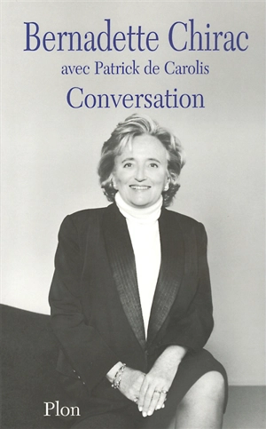 Conversation - Bernadette Chirac
