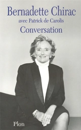 Conversation - Bernadette Chirac