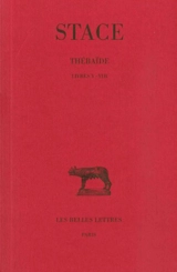 Thébaïde. Vol. 2. Livres V-VIII - Stace