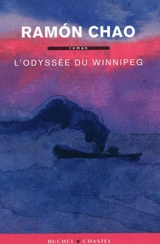 L'odyssée du Winnipeg - Ramón Chao