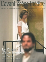 Avant-scène théâtre (L'), n° 1318. Le plaisir d'être honnête - Luigi Pirandello