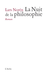 La nuit de la philosophie - Lars Norén