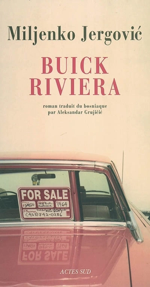 Buick riviera - Miljenko Jergovic