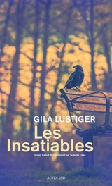 Les insatiables - Gila Lustiger