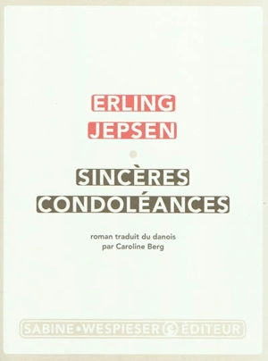 Sincères condoléances - Erling Jepsen