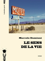Le sens de la vie - Marcelo Damiani
