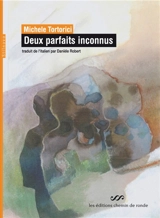 Deux parfaits inconnus - Michele Tortorici