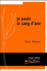 Je puais le sang d'âne - Hafez Khiyavi