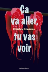 Ca va aller, tu vas voir - Christos Ikonomou