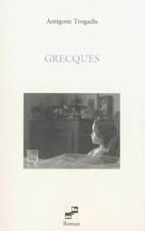 Grecques - Antigone Trogadis