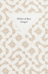 Histoire de Byon Gangsoé