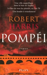 Pompéi - Robert Harris