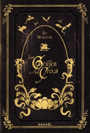 Les griffes et les crocs - Jo Walton