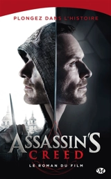 Assassin's Creed : le roman du film - Christie Golden