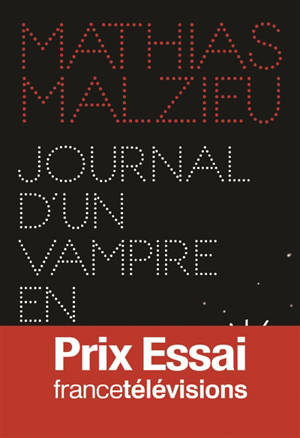 Journal d'un vampire en pyjama - Mathias Malzieu
