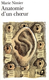 Anatomie d'un choeur - Marie Nimier