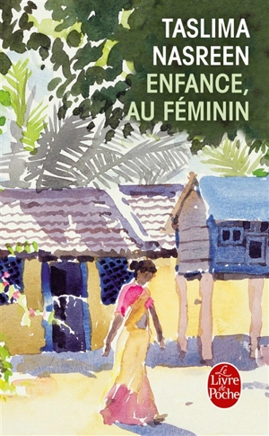 Enfance, au féminin - Taslima Nasreen