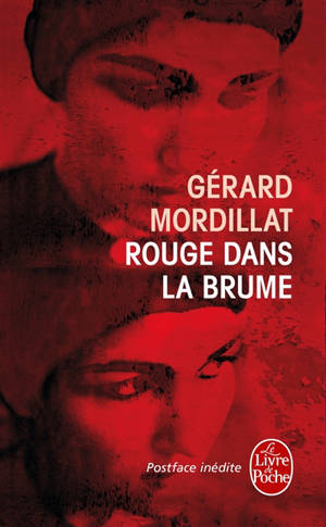 Rouge dans la brume - Gérard Mordillat