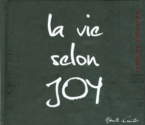 La vie selon Joy - François Garagnon