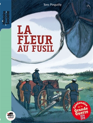 La fleur au fusil - Yves Pinguilly