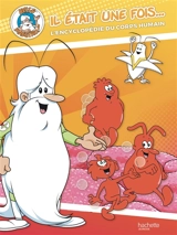 L'encyclopédie du corps humain - Agnieszka Wrzesien