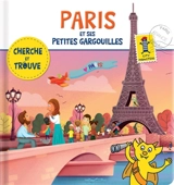 Paris et ses petites gargouilles : Cherche et trouve ! - Marine Guion