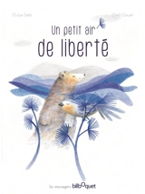 Un petit air de liberté - Oulya Setti
