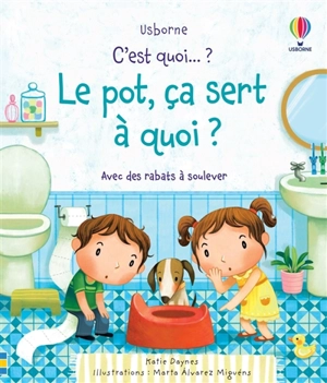 Le pot, ça sert à quoi ? - Katie Daynes