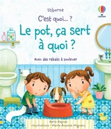 Le pot, ça sert à quoi ? - Katie Daynes
