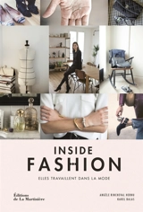 Inside fashion : elles travaillent dans la mode - Angèle Rincheval Hernu
