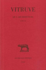 De l'architecture. Vol. 3. Livre III - Vitruve