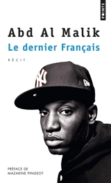 Le dernier Français - Abd al Malik
